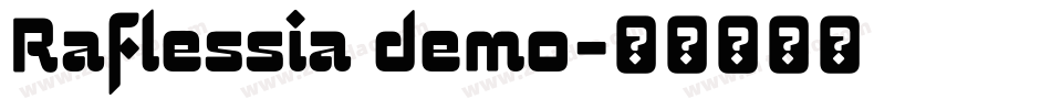Raflessia demo字体转换